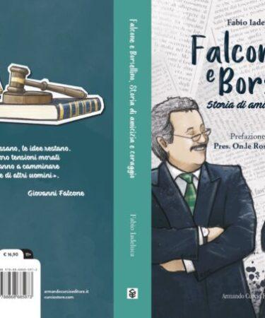 "Falcone e Borsellino. Storia di amicizia e coraggio"